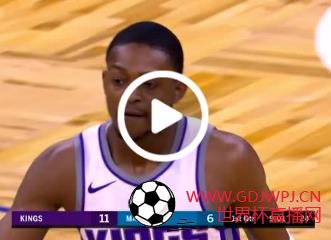 2021年 NBA常规赛 国王vs魔术 录像视频回放